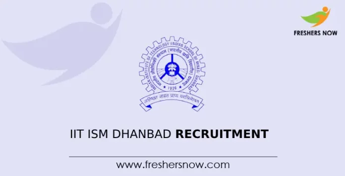 IIT ISM Dhanbad Recruitment
