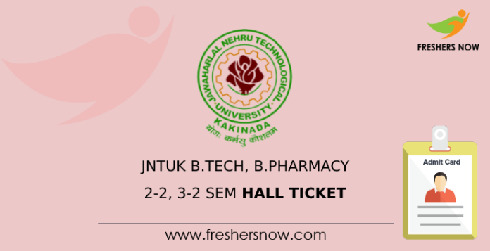 JNTUK B.Tech, B.Pharmacy 2-2, 3-2 Sem Hall Ticket