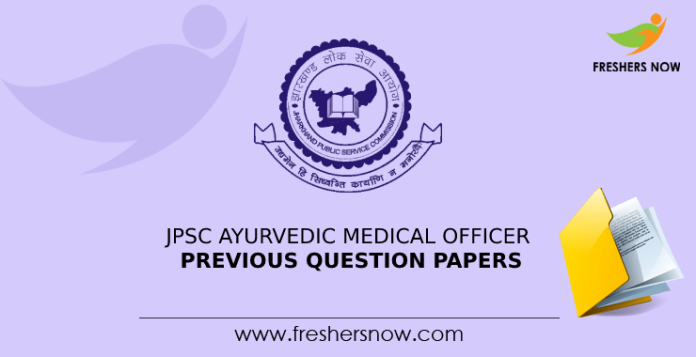 JPSC Ayurvedic Medical Officer Previous Question Papers