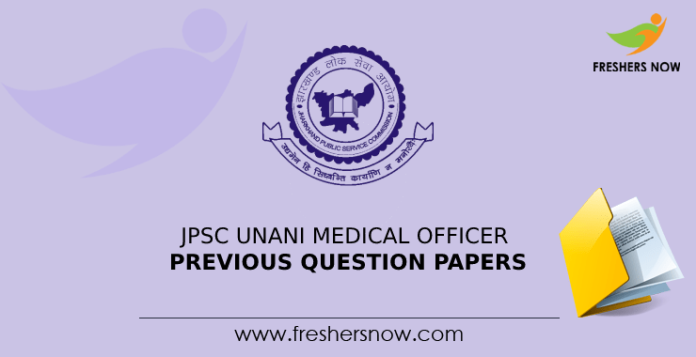 JPSC Unani Medical Officer Previous Question Papers