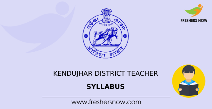 Kendujhar District Teacher Syllabus