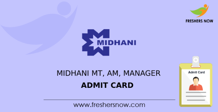 MIDHANI MT, AM, Manager Admit Card