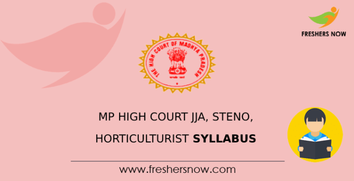 MP High Court JJA, Steno, Horticulturist Syllabus