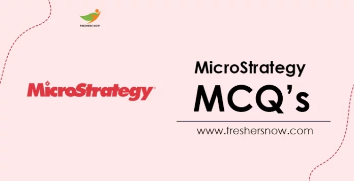 MicroStrategy MCQ's