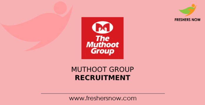 Muthoot Group Recruitment
