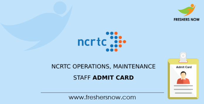 NCRTC Operations, Maintenance Staff Admit Card