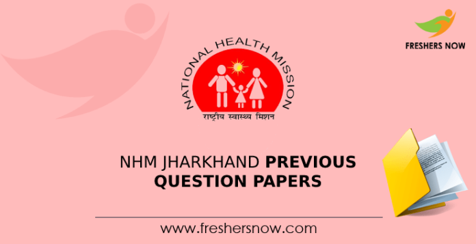 NHM Jharkhand Previous Question Papers