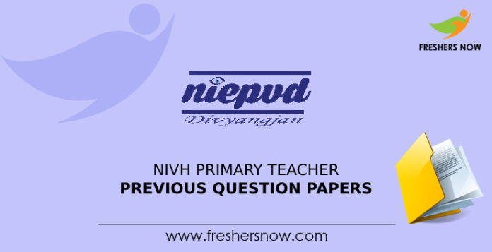 NIVH Primary Teacher Previous Question Papers