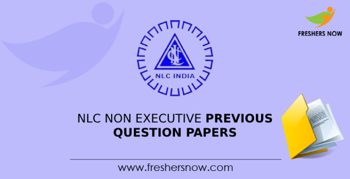 NLC Non Executive Previous Question Papers