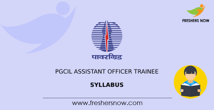 PGCIL Assistant Officer Trainee Syllabus