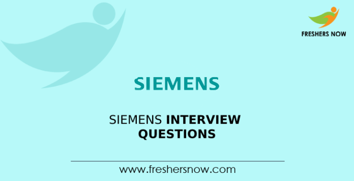 Siemens Interview Questions