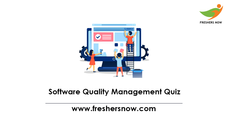 Software Quality Management Quiz – Multiple Choice Questions and Answers