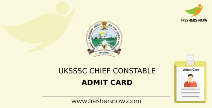 UKSSSC Chief Constable Admit Card
