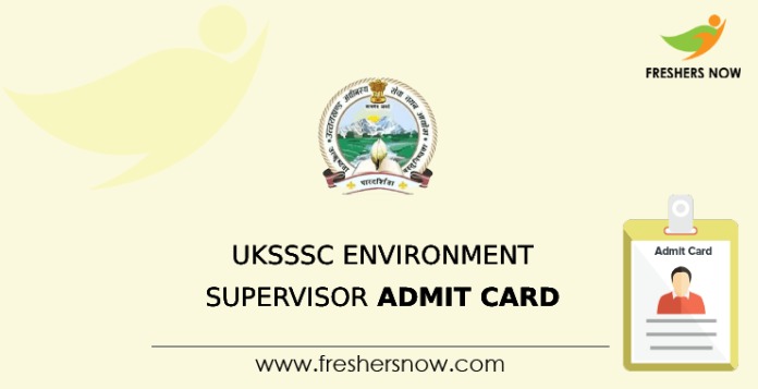 UKSSSC Environment Supervisor Admit Card