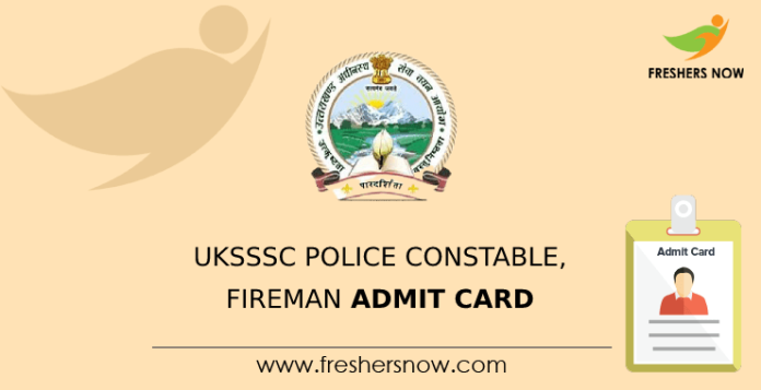 UKSSSC Police Constable, Fireman Admit Card