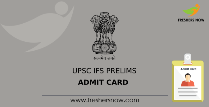 UPSC IFS Prelims Admit Card