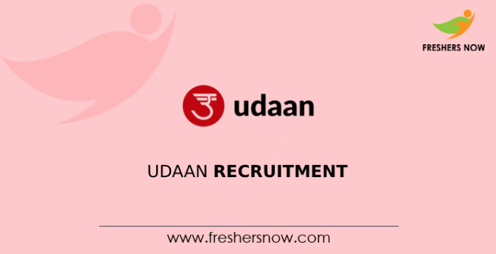 Udaan Recruitment