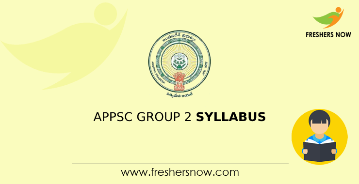 APPSC Group 2 Syllabus 2024 [Latest] & Exam Pattern PDF