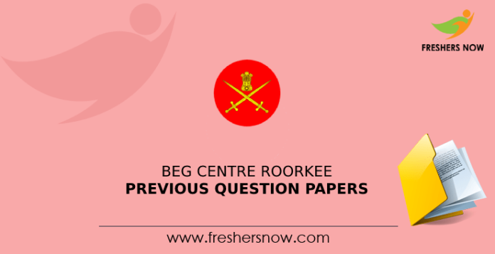 BEG Centre Roorkee Previous Question Papers