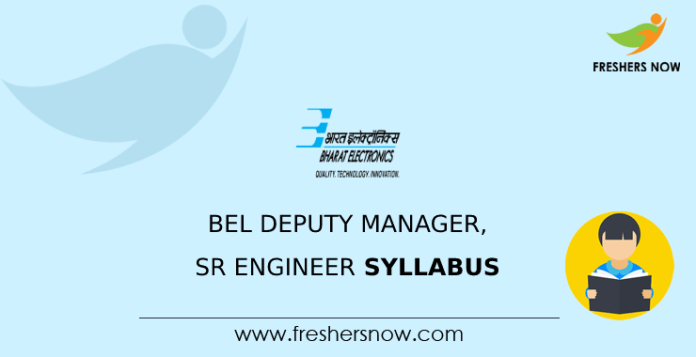 BEL Deputy Manager, Sr Engineer Syllabus