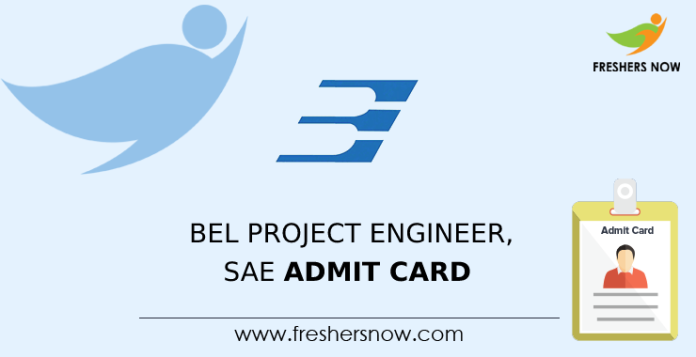 BEL Project Engineer, SAE Admit Card