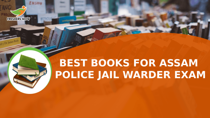 Best Books for Assam Police Jail Warder Exam