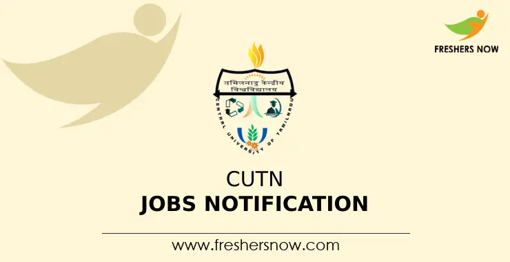 CUTN Jobs Notification 2024 For 23 Posts | Online Form