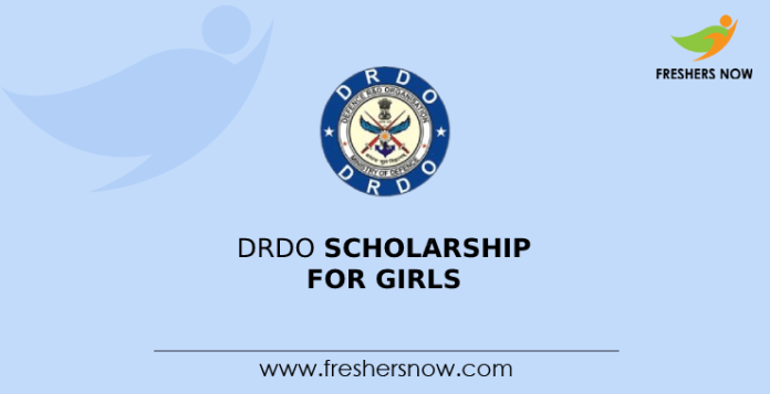 DRDO Scholarship for Girls