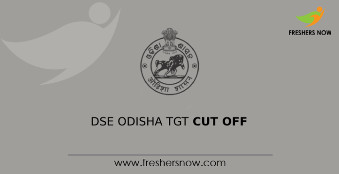 DSE Odisha TGT Cut Off
