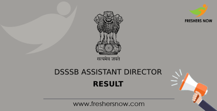 DSSSB Assistant Director Result