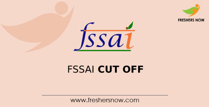 FSSAI Cut Off