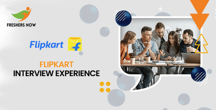 Flipkart Interview Experience