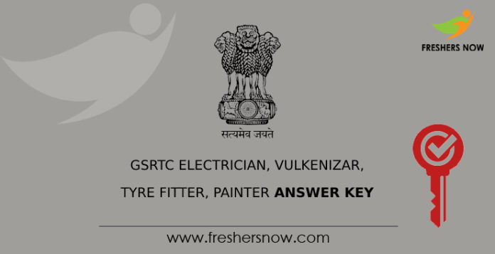 GSRTC Electrician, Vulkenizar, Tyre Fitter, Painter Answer Key
