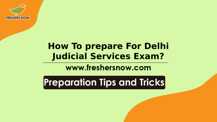How To prepare For Delhi Judicial Services Exam