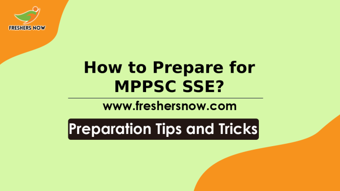 How to Prepare for MPPSC SSE_ Preparation Tips & Tricks