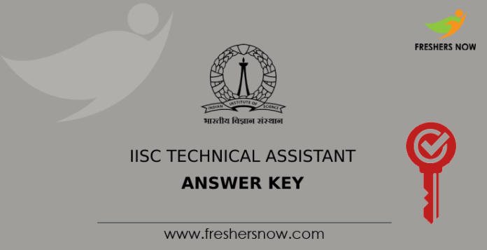 IISC Technical Assistant Answer Key