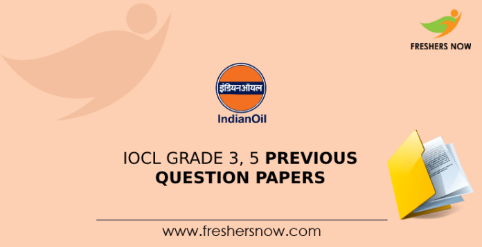 IOCL Grade 3 5 Previous Question Papers