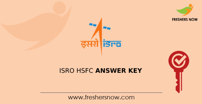 ISRO HSFC Answer Key