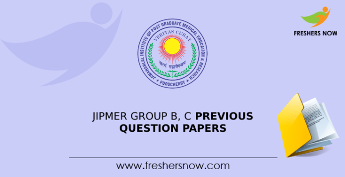 JIPMER Group B, C Previous Question Papers