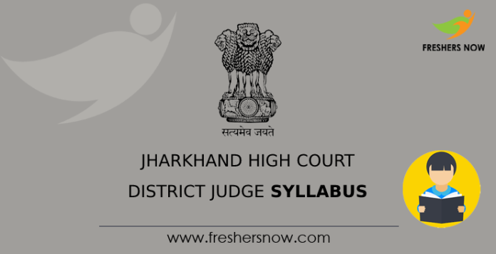 Jharkhand High Court District Judge Syllabus