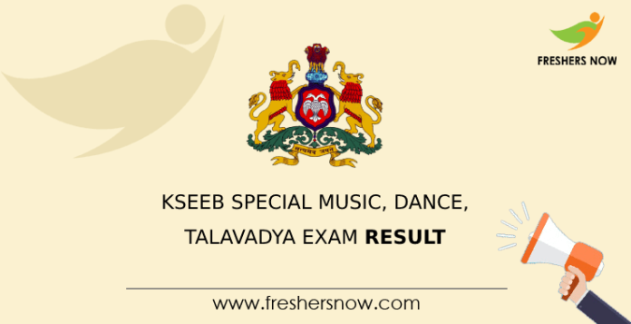 KSEEB Special Music, Dance, Talavadya Exam Result