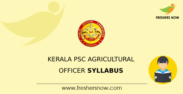 Kerala PSC Agricultural Officer Syllabus