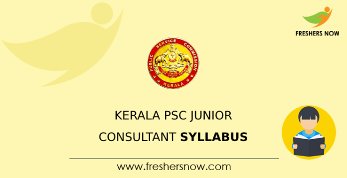 Kerala PSC Junior Consultant Syllabus