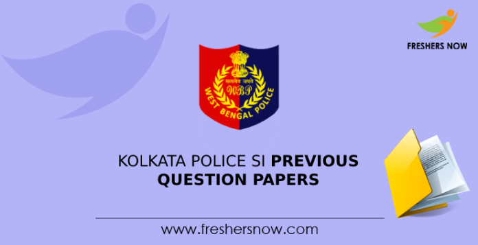 Kolkata Police SI Previous Question Papers