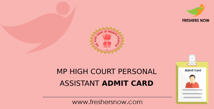 MP High Court Personal Assistant Admit Card