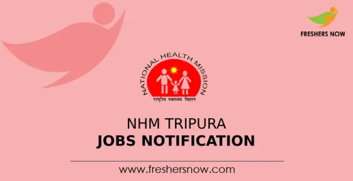 NHM Tripura Jobs Notification