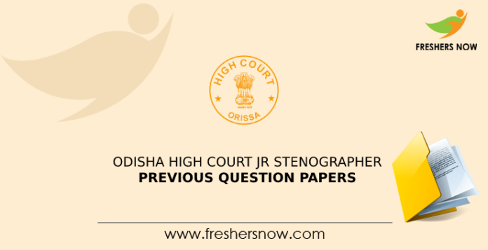 Odisha High Court Junior Stenographer Previous Questions Papers