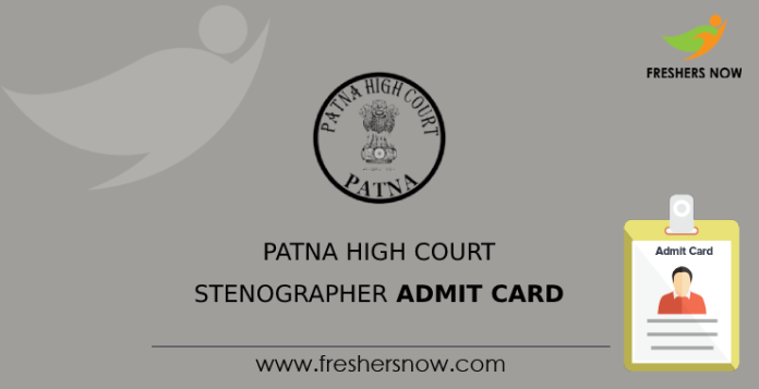 Patna High Court Stenographer Admit Card