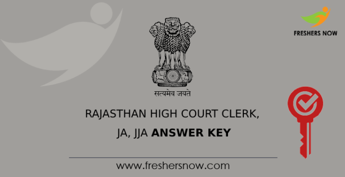 Rajasthan High Court Clerk, JA, JJA Answer Key