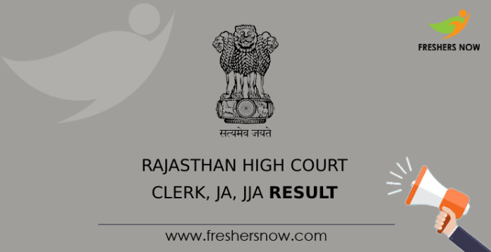Rajasthan High Court Clerk, JA, JJA Result